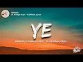 Ye – Darassa ft. Khadija Kopa (Lyrics)
