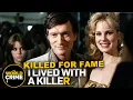 I Lived with a Killer S1E5 The Playboy Killer TRUE CRIME DOCUMENTARY
