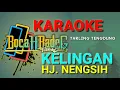 Download Lagu KELINGAN (HJ. NENGSIH) (NADA COWOK) (TENGDUNGAN) KARAOKE