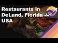 Restaurants in DeLand Florida - USA