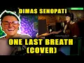 Download Lagu Dimas Senopati  One Last Breath Creed cover RAW FIN