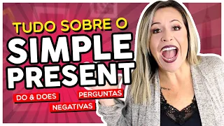 SIMPLE PRESENT - Tudo O Que Você Precisa Saber!