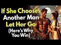 Download Lagu If She Chooses Another Man, Let Her Go… (Here’s Why You WIN) ~Stoic Mindset