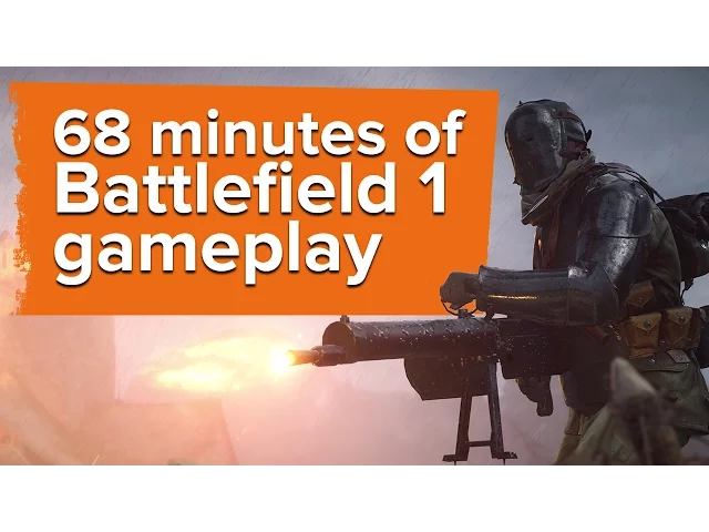 68 minutes of Battlefield 1 gameplay - Sinai Desert map - Gamescom 2016