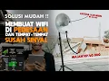 Download Lagu Membuat WIFI di Pedesaan dengan Orbit Star 2 dan Antena Kathrein Wajan