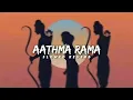 Download Lagu Aathma Rama 🚩| Slowed Reverb| Lo-fi Edition|Beats To Heaven