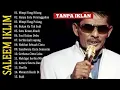 Lagu Saleem Iklim Full Album Malaysia | Lagu Malaysia Lawas Popoler