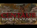 Lagu Hebben archeologen zojuist een centaur gevonden in Wyoming?