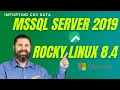 Import CSV into MS SQL Server 2019 on Rocky Linux 8 4