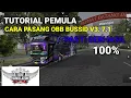 CARA PEMASANGAN OBB BUSSID V3.7.1 BAGI PEMULA 2023