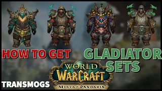 How to get Previous PVP Mists of Pandaria Gladiator Transmogs guide - World of Warcraft