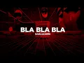 Bla Bla Bla - Bassjackers