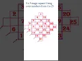 5x5 magic square magical trick How to fill 5 by 5 magic square 5
