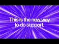Introducing the Agentic Support Platform