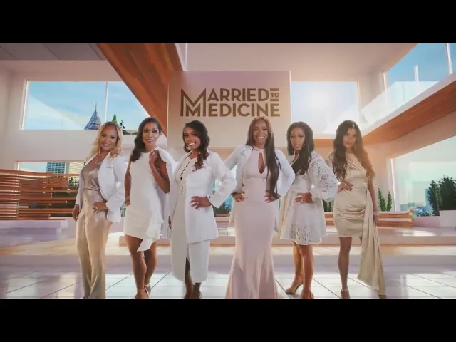 Married to Medicine | Season 8 Intro