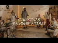 Download Lagu Christmas Worship Medley | Gateway Worship