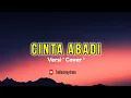 Download Lagu Panbers - Cinta Abadi || Cover  | lyrics music