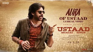 aura of ustaad lyric video ustaad bhagat singh pawan kalyan harish shankar devi sri prasad