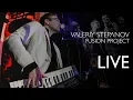 Download Lagu Valeriy Stepanov Fusion Project – Live