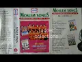 Download Lagu MOSLEM SONG'S, SELEKSI NASIDA RIA VOL 6 - 10 ( SIDE B )