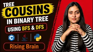 Cousins in a Binary Tree BFS DFS Approaches LeetCode Python Java C