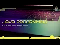 EXCEPTION HANDLING - JAVA V-CODE CSI VIT-AP
