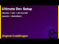 Ultimate Linux Dev Environment Master zsh oh-my-zsh neovim AstroNvim