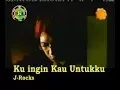 Download Lagu J-Rocks - Kuingin Kau Untukku