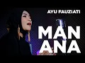 Download Lagu MAN ANA - SABYAN COVER | AYU FAUZIATI COVER