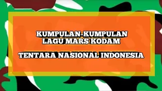 kumpulan lagu mars kodam tentara nasional indonesia angkatan darat