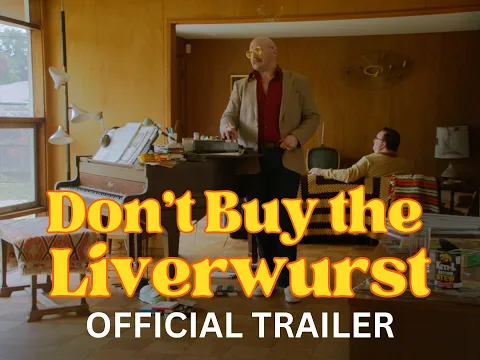 Don't Buy the Liverwurst - Trailer (2025)