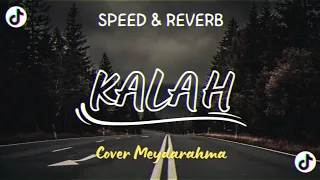 Download Meyda Rahma - Kalah Versi Speed Dan Reverb Viral Tiktok (Seka mangan nganti nurut dowone dalan) MP3