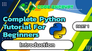 Complete Python Tutorial for Beginners Part 1 Introduction