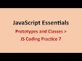 JS Coding Practice 7 Prototypes and Classes JavaScript Essentials NxtWave CCBP