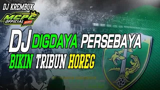 Download DJ DIGDAYA PERSEBAYA VERSI HOREG BY DJ KREMBUK MP3