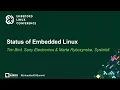 Status of Embedded Linux - Tim Bird Sony Electronics Marta Rybczynska Syslinbit