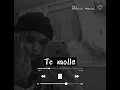 Download Lagu Te Molla slowed