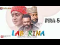 Download Lagu LABARINA SEASON 13 EPISODE 5