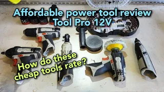 Affordable power tool review ToolPRO 12V cordless tools