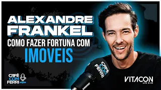 Café com Ferri Podcast: A Jornada de Alexandre Frankel no Mercado Imobiliário #005
