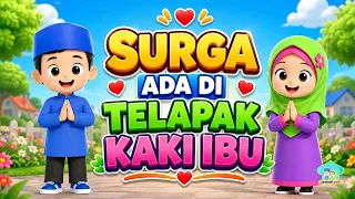 Yuk sayangi Ibu kita Surga Ada Di Telapak kaki Ibu - Bersama Jamal Laeli