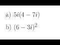 Multiplying Complex Numbers Binomial Squared