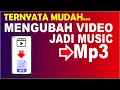 Download Lagu Cara Merubah Video Menjadi Music MP3 di HP Android | Convert MP4 Menjadi MP3 Tanpa Aplikasi