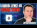 LiquidAI LFM2-VL LOCAL Testing — 1.6B \u0026 450M Micro Vision Models!