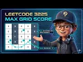 Maximum Score From Grid Operations LeetCode 3225 POTD Basic To Optimal DCodeThought