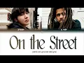 j-hope on the street (with J. Cole) [ПЕРЕВОД НА РУССКИЙ/КИРИЛЛИЗАЦИЯ Color Coded Lyrics]
