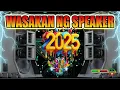 Download Lagu Wasakan Ng Speaker 2025 Nonstop Opm Reggae Mix Dj Jhanzkie