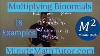 Multiplying Binomials 18 Examples