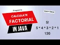 Java Program to Calculate the Factorial of a given number Step-by-Step Tutorial