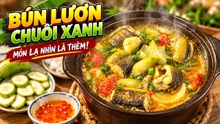 Cách làm món BÚN LƯƠN "CHUẨN" Nhà Hàng 5 Sao TẠI NHÀ CỰC NGON AI ĂN CŨNG KHEN TẤM TẮC
